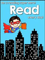 Be a reading super hero read every day 